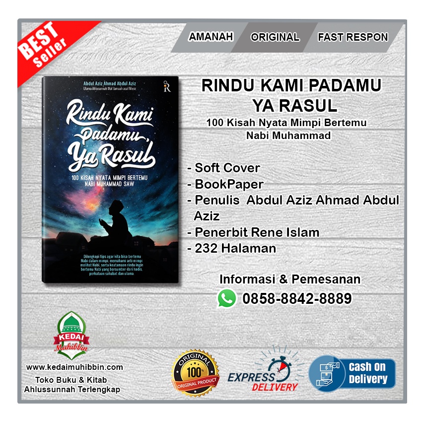 RINDU KAMI PADAMU YA RASUL - 100 Kisah Nyata Mimpi Bertemu Nabi Muhammad (Original & Termurah)