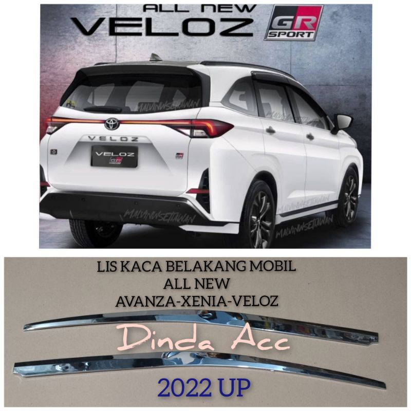 Lis Kaca Belakang Mobil All New AVANZA XENIA 2022 Up Chrome