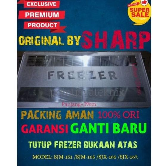 Diskon➲ Tutup freezer, freser, frezer, friser,kulkas SHARP 1 Pintu, Original, bukaan atas, FREZER SH