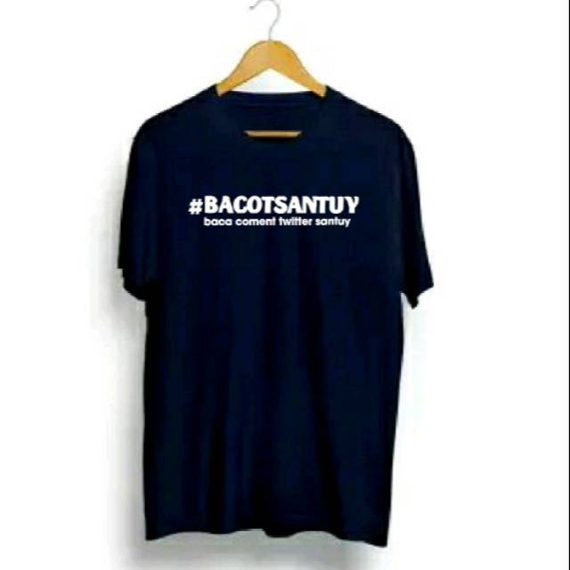 KAOS BACOT SANTUY/KAOS COSTUM/KAOS KATA KATA/KAOS DISTRO/KAOS SIMPLE/KAOS KEREN/KAOS NONGKRONG/KAOS