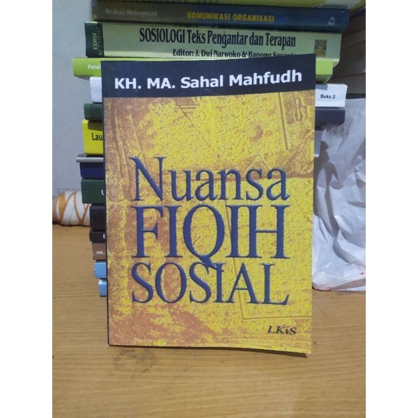 Nuansa fiqih sosial sahal mahfud
