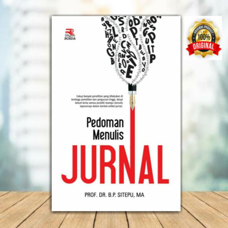 BUKU PEDOMAN MENULIS JURNAL  SITEPU ORIGINAL ROSDA