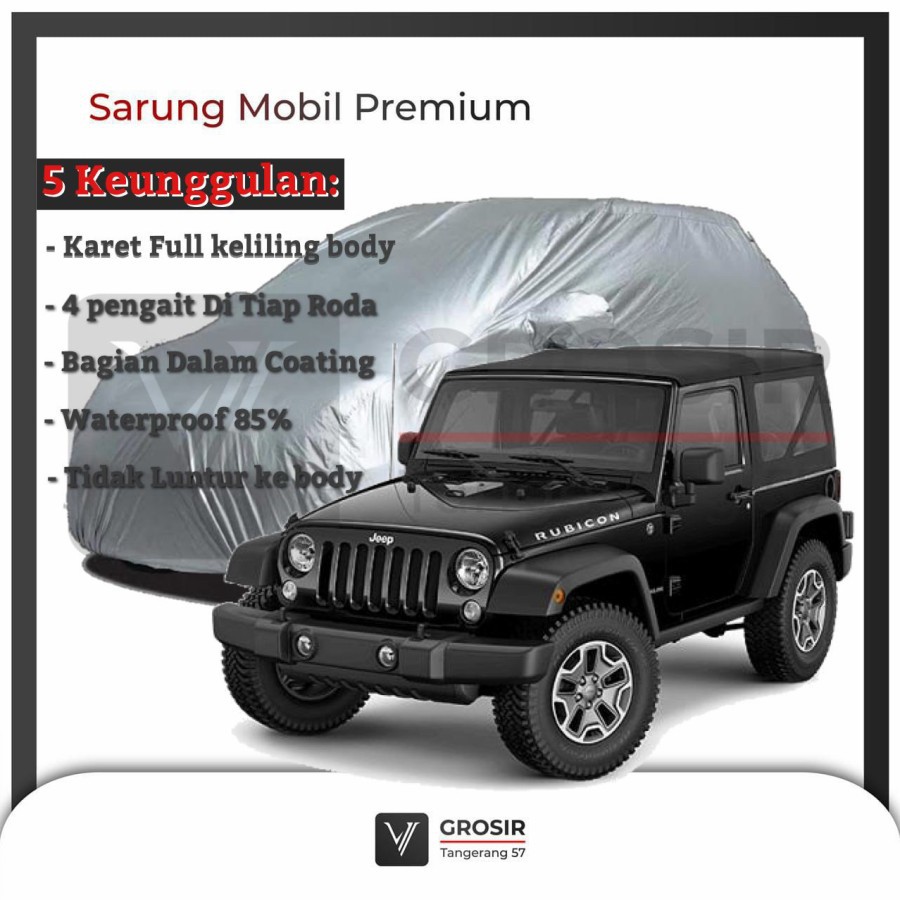 BODY COVER MOBIL JEEP RUBICON - PENUTUP MOBIL JEEP RUBICON