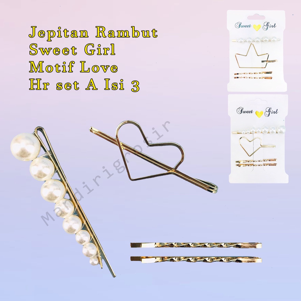 Jepitan * jepitan Rambut *Sweet Girl*Hiasan Rambut *Hr set A* Isi 3