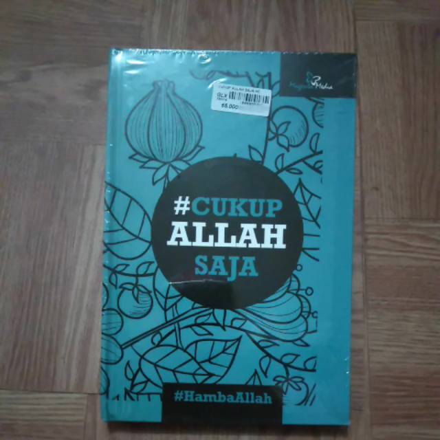 Cukup Allah Saja - Buku Motivasi Cukup Allah Saja Penolong Kami -