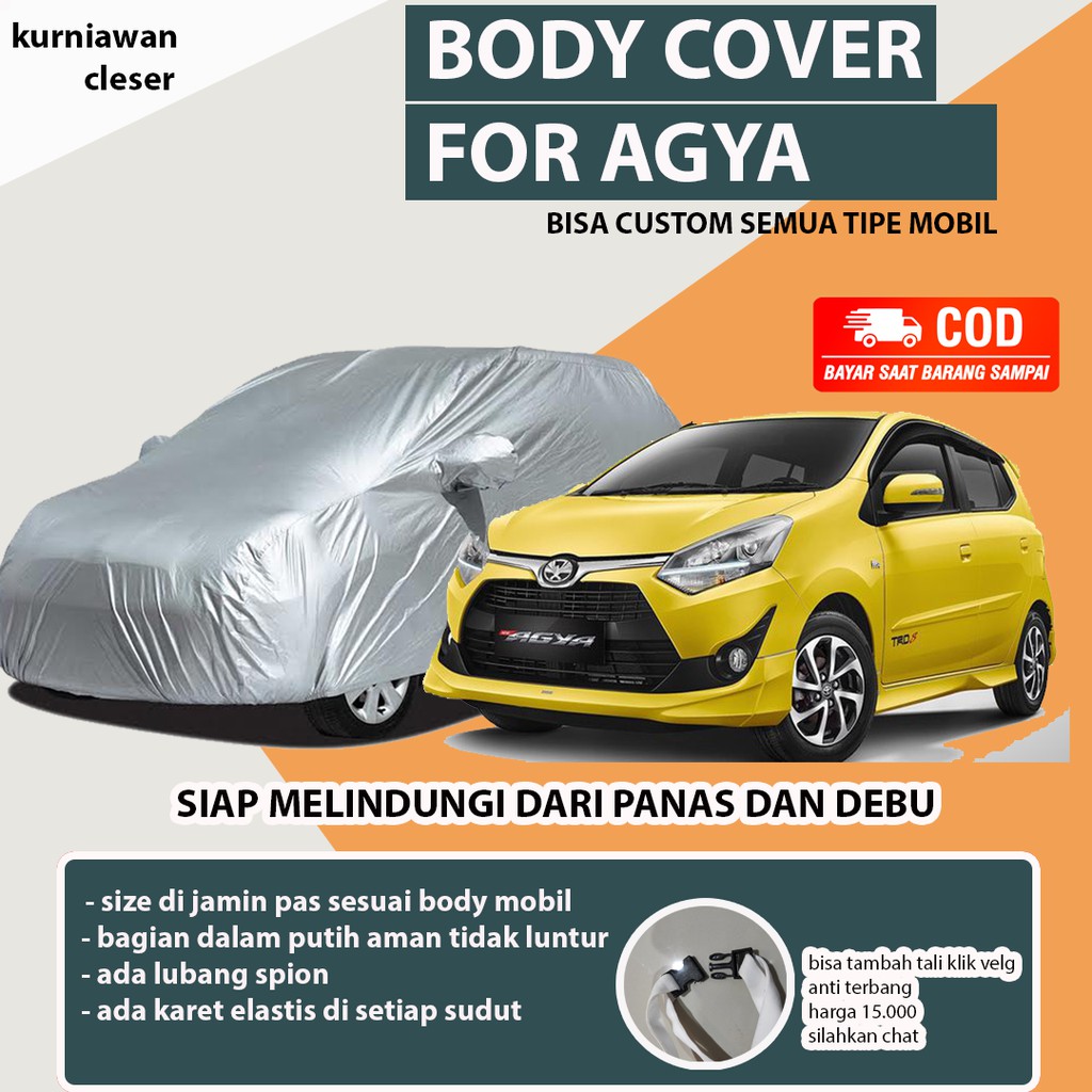 Body Cover Sarung Mobil Agya /Selimut Mobil Ayla Agya /Selimut Sarung Cover Mobil Agya Ayla / Cover 