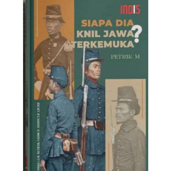 Siapa Dia KNIL Jawa Terkemuka?