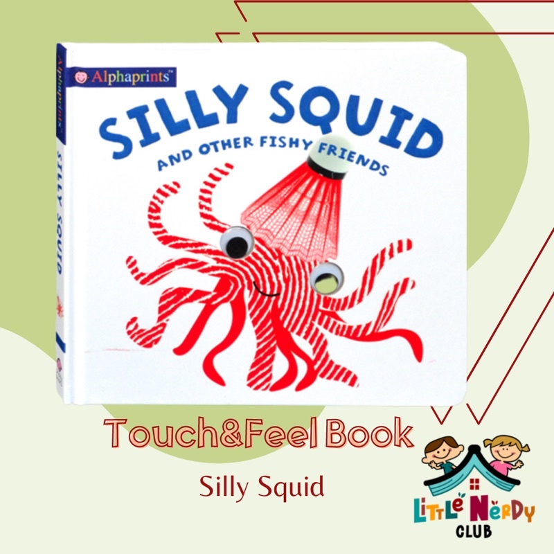 

Priddy Books - Alphaprints Silly Squid and Other Fishy Friends Board Book with Googly Moving Eyes