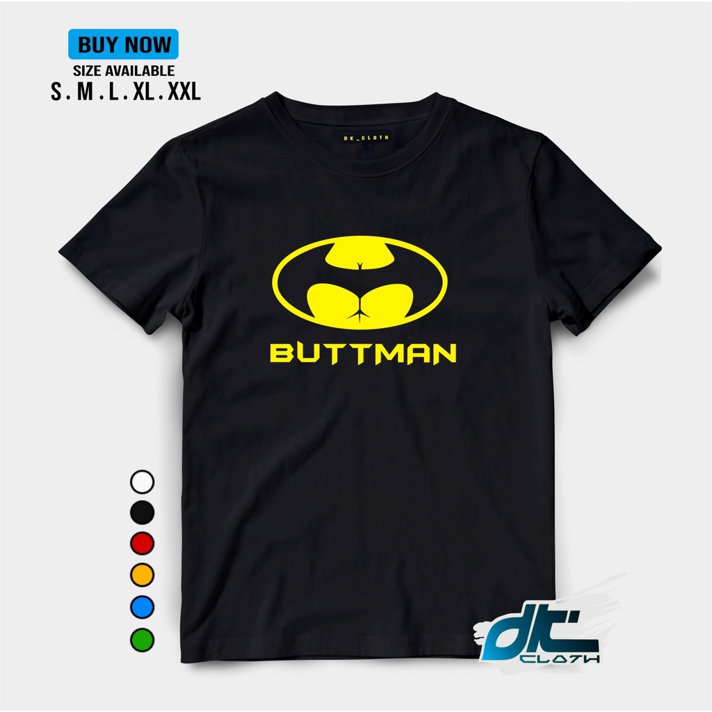 Kaos Baju Distro atasan Pria  dewasa plesetan Batman /BUTTMAN