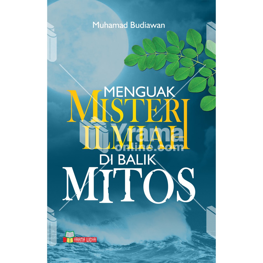 Buku Menguak Misteri Ilmiah di Balik Mitos Muhammad Budiawan
