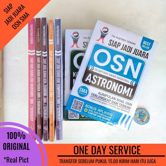 OSN SMA Siap Jadi Juara - Olimpiade Astronomi Kebumian Komputer Biologi Kimia Fisika Matematika (OLIMPIADE SAINS NASIONAL) SMA SEDERAJAT - Tim Pustaka Cerdas-1