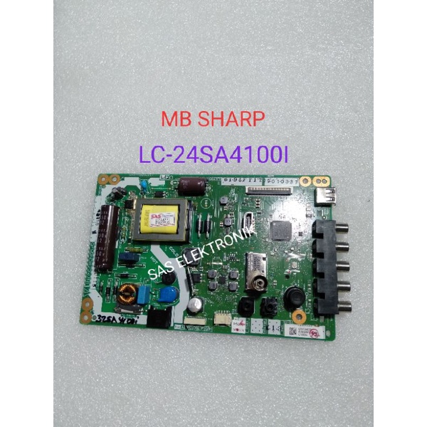 MB MOTHERBOARD MAINBOARD MESIN TV LED SHARP LC-24SA4100I LC-24SA41001 LC-24SA4100 I LC24SA4100I LC24