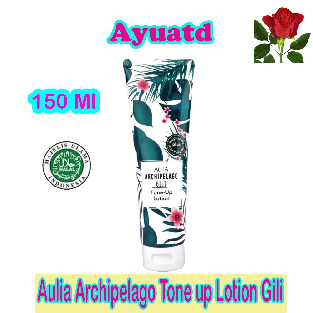 Aulia Archipelago Tone up Lotion 150 ML Brightening Plus Anti-Pollution