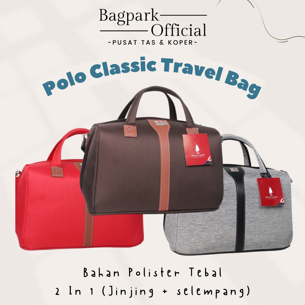 TAS PAKAIAN POLO CLASSIC / TAS PAKAIAN UKURAN 14 INCH/ UKURAN 18 INCH / TAS MUDIK / TAS JINJING POLO / FREE TALI SELEMPANG/ TRAVELBAG