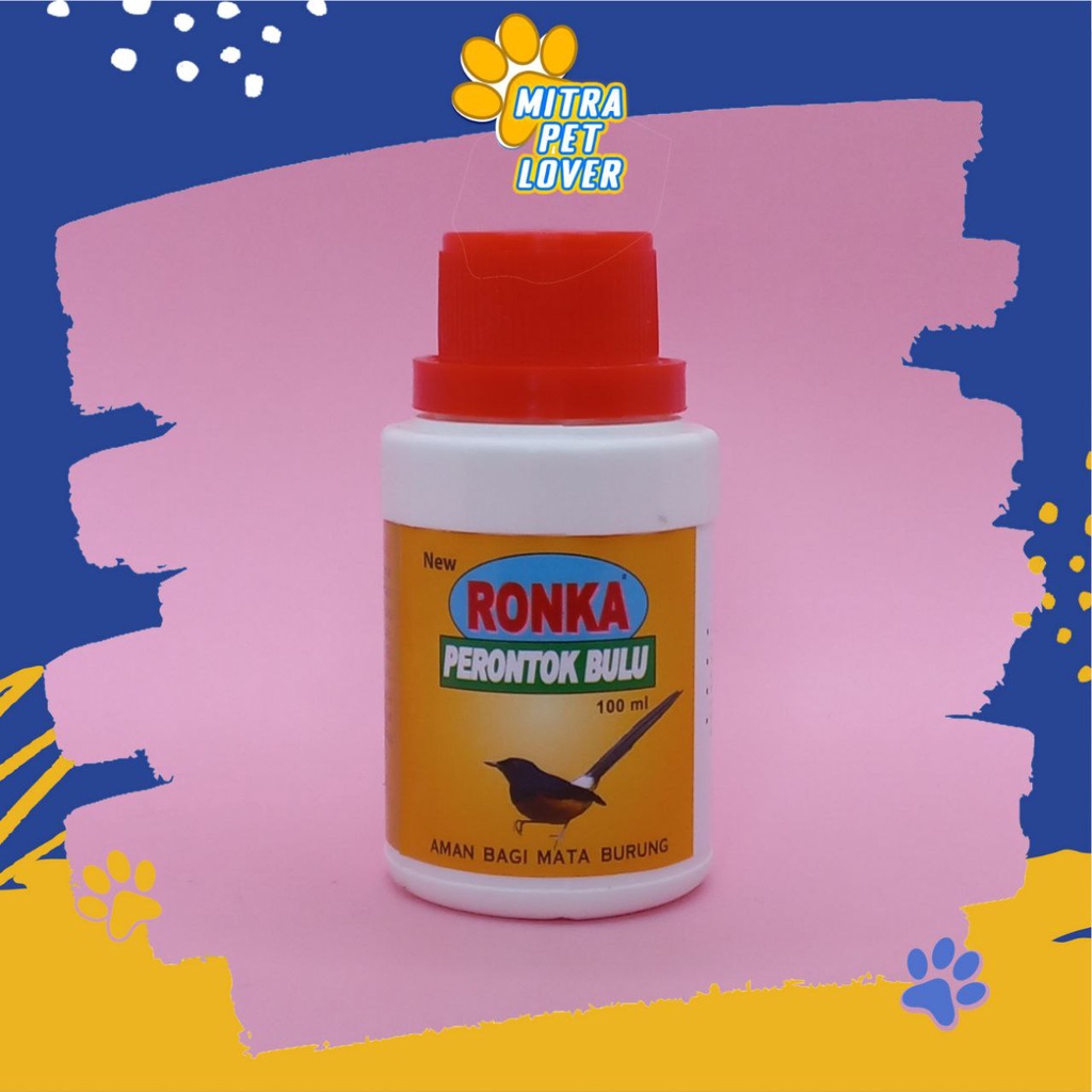 PERONTOK BULU BURUNG - RONKA 100 ML - PACU TUMBUH BULU BARU - MEMPERBESAR PORI &amp; MEMUDAHKAN UNTUK MELEPASKAN BULUH UNGGAS - MURAH GARANSI - ASLI ORIGINAL - PET HEALTHCARE TAMASINDO OBAT KESEHATAN &amp; VITAMIN TERNAK HEWAN BINATANG PELIHARAAN MITRAPETLOVER