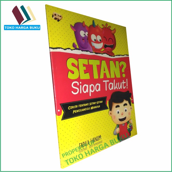 Setan Siapa Takut - Cerita Tentang Setan-Setan Pengganggu Manusia