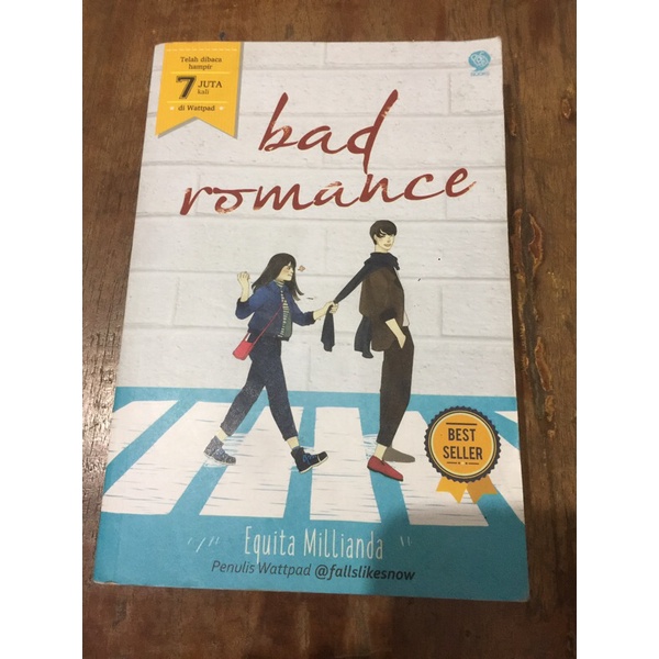

NOVEL FIKSI ROMANCE: BAD ROMANCE by EQUITA MILIANDA
