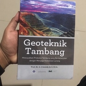 Jual BUKU GEOTEKNIK TAMBANG : PROF. DR. IR. IRWANDY ARIF, M.SC | Shopee ...