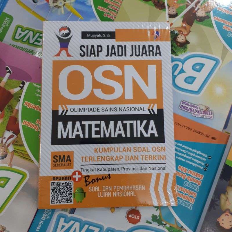 Jual Buku Latihan Soal Pembahasan Siap Jadi Juara Osn Matematika Sma Oleh Mujiyati Pustaka Baru