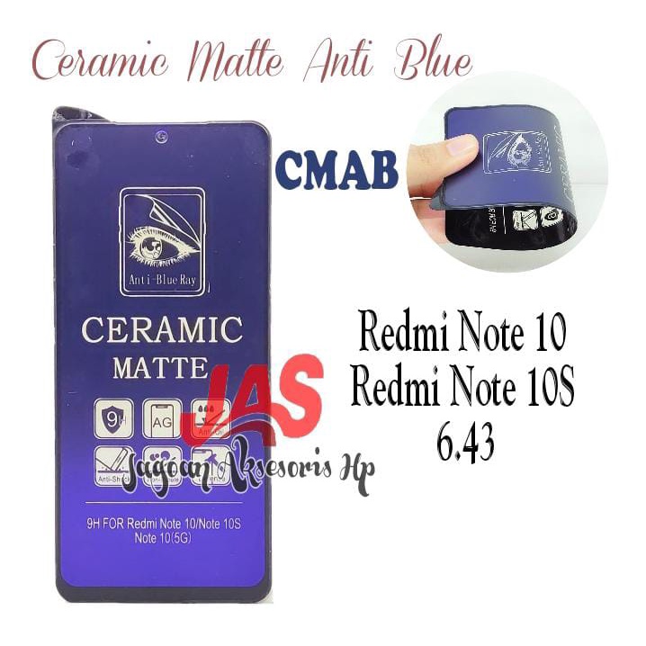 CMAB Ceramic Matte Anti Blue Redmi Note 10 Note 10s Anti Gores Glare Full Layar No Sidik Jari