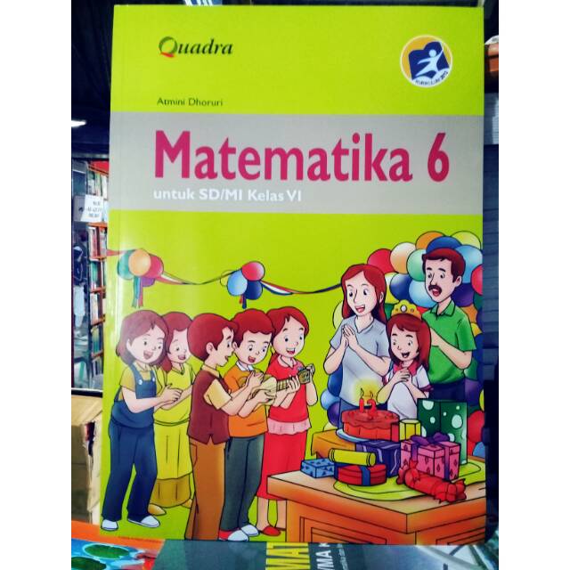 Matematika Untuk Sd Mi Kelas 6 Quadra Kurikulum 2013