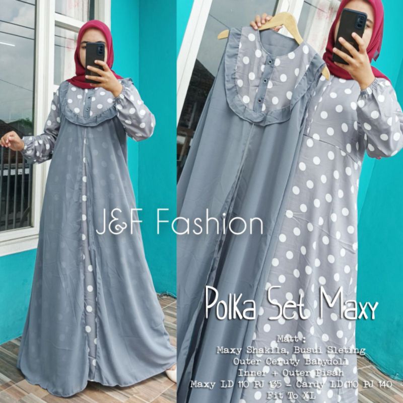 [BEST SELLER] POLKA SET MAXY #FERIKA SET MAXY, PAMELA SET, SETELAN GAMIS OUTER & INNER MATT SHAKILA 