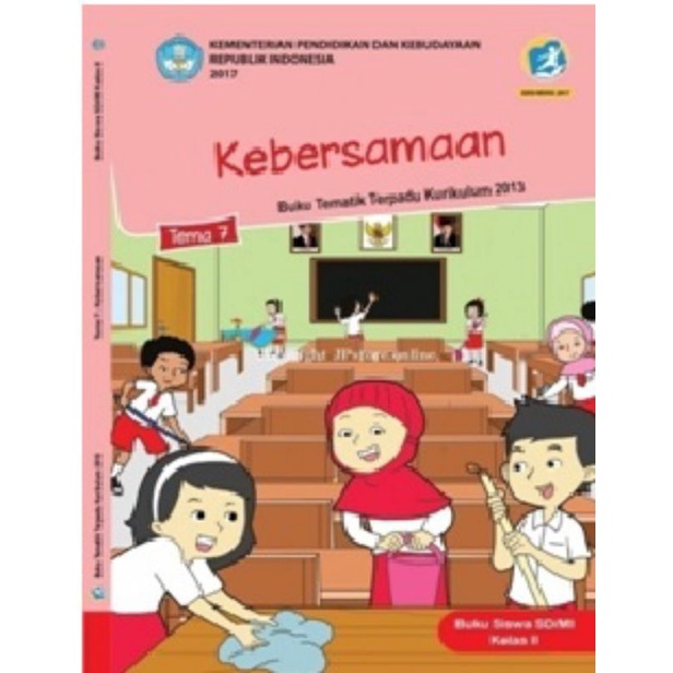 

Kelas 2 Siswa - Buku Tematik Terpadu K.13 Tema 7 Kebersamaan Semester 2
