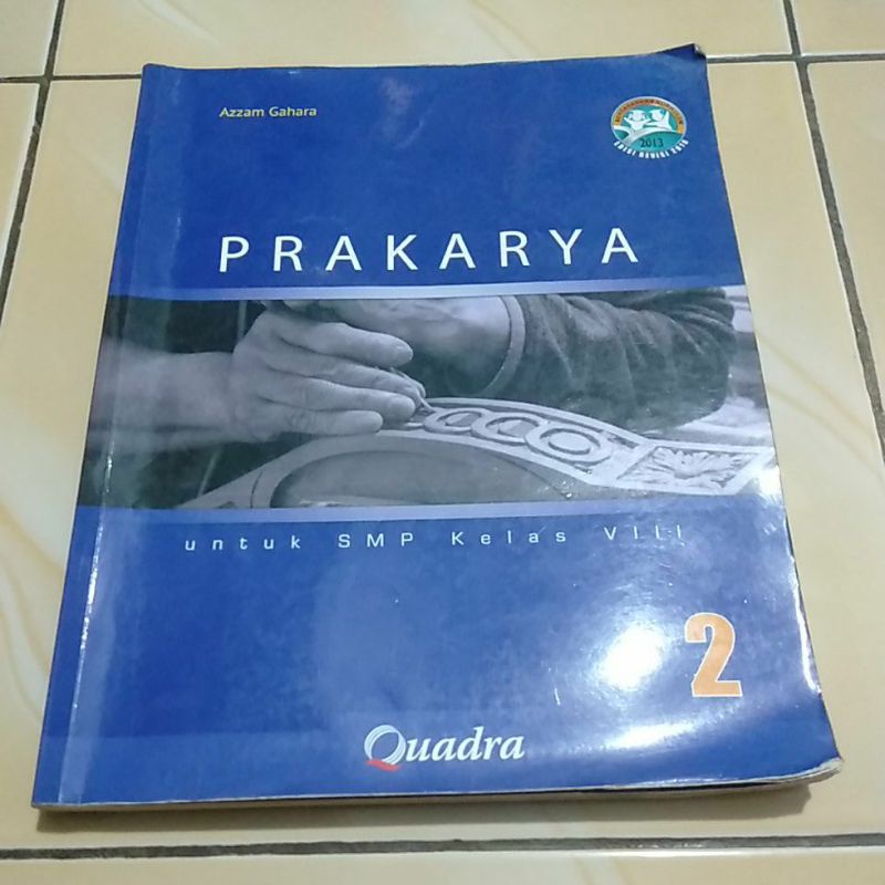 

BUKU PRAKARYA untuk SMP KELAS 8