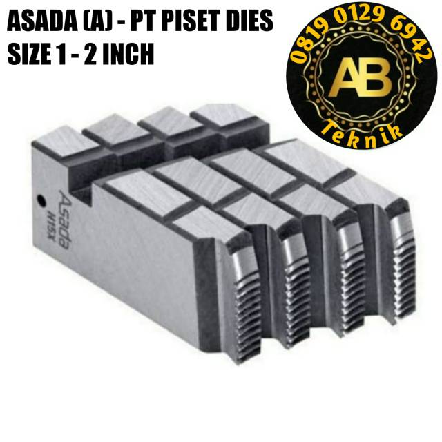 Mata snai drat Pipa 1 Inch - 2 Inch ASADA A - PT PISET DIES Mata senai pipa drat Snai pipa Senai