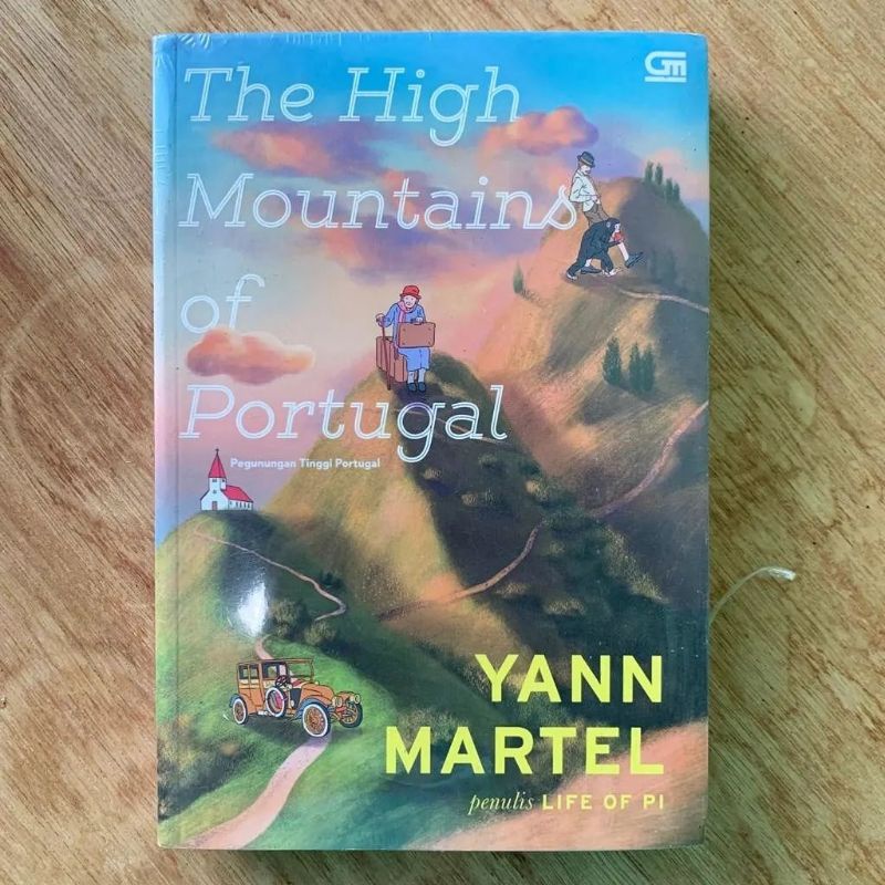 The High Mountains of Portugal (Pegunungan Tinggi Portugal) - Yann Martel