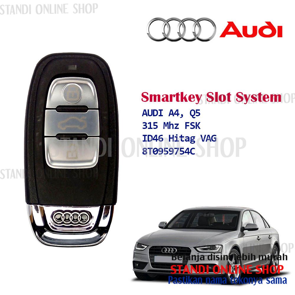 Remote Set Komplit Kunci Smartkey Slot Audi A4 Q5 315Mhz