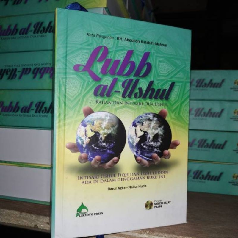 Terjemah Lubbul Ushul Al Ushul Kajian Dan Intrisari Dua Ushul