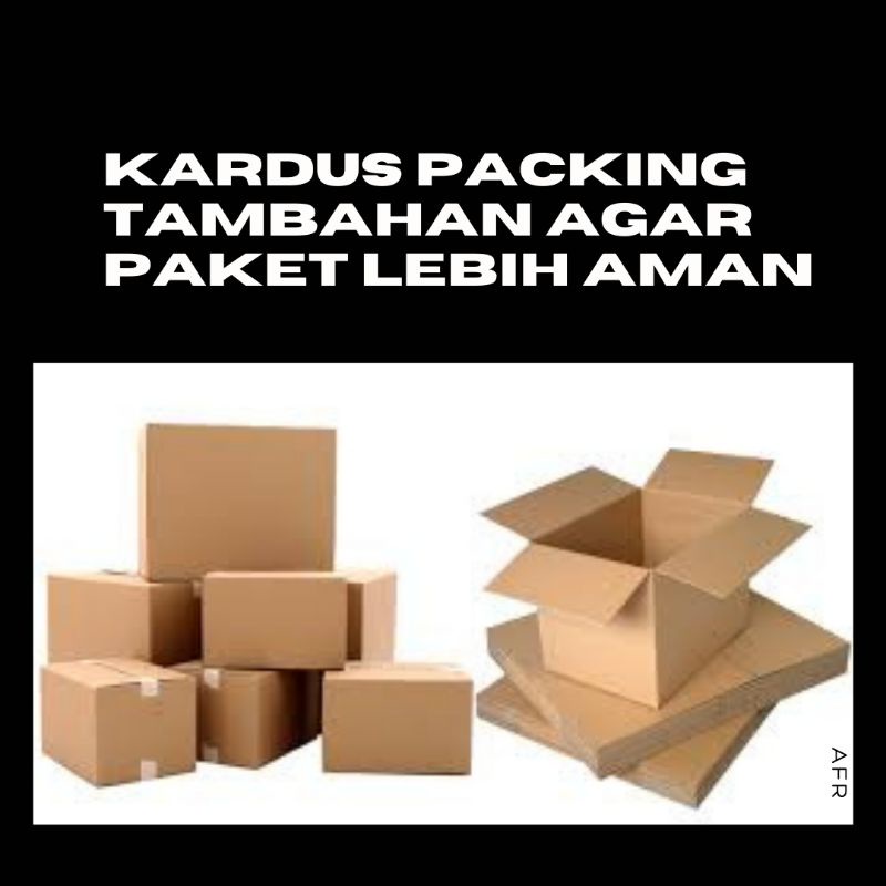 Kardus Packing Tambahan agar paket lebih Aman