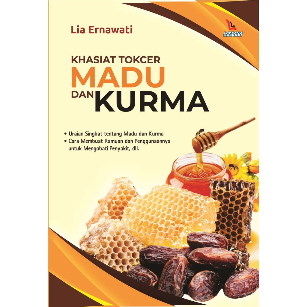 

Khasiat Tokcer Madu dan Kurma - LAKSANA