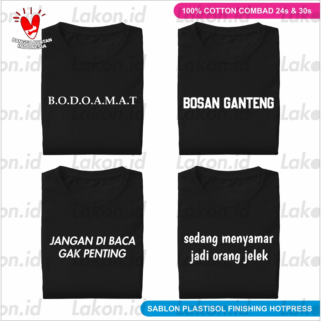 kaos kata kata lucu / kaos kata kata keren / kaos kata kata pria berkualitas