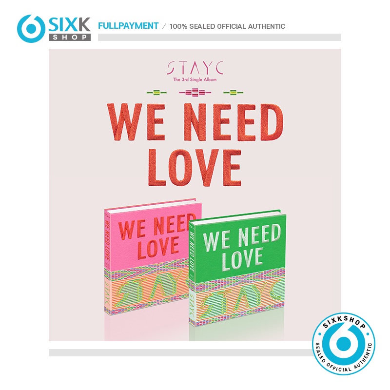 STAYC - 3rd Single Album WE NEED LOVE (online POB)