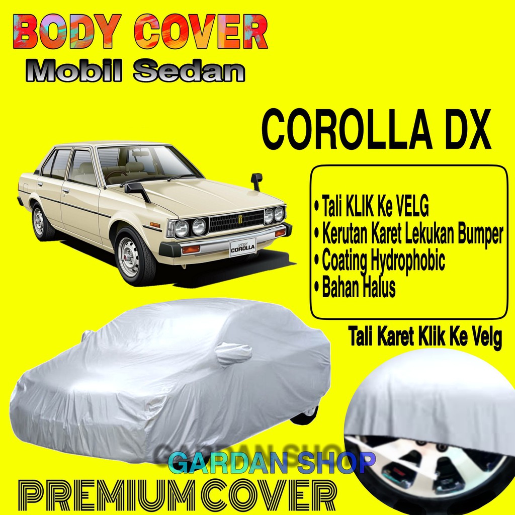 Sarung Mobil COROLLA DX Polos Body Cover Penutup Mobil Corolla Dx PREMIUM Coating Waterproof