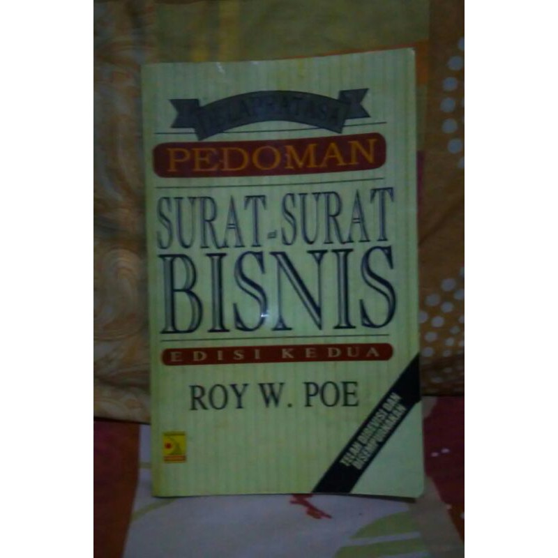 

Pedoman Membuat Surat-Surat Bisnis (I)