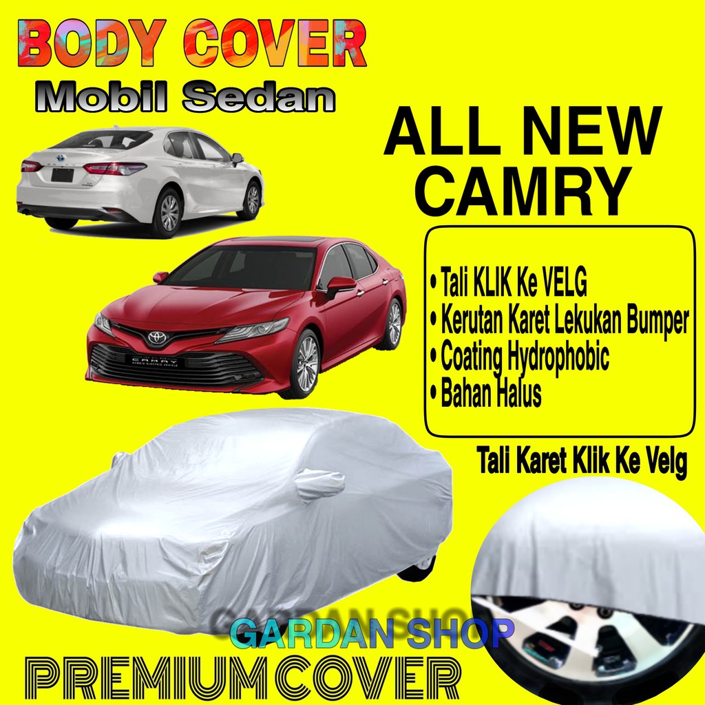 Sarung Mobil ALL NEW CAMRY Polos Body Cover Penutup Mobil All New Camry PREMIUM Coating Waterproof