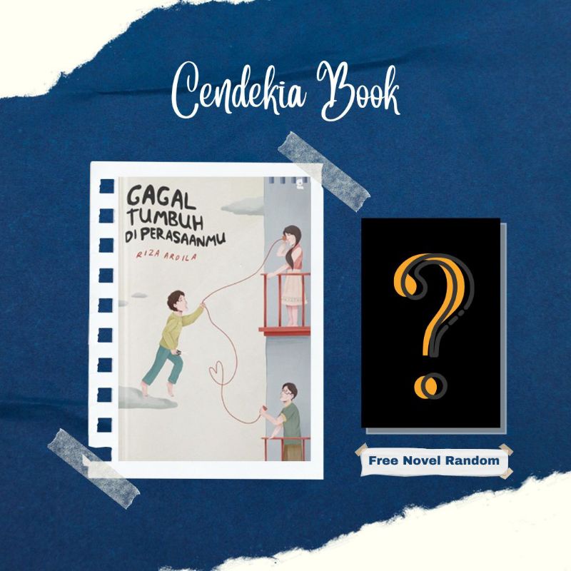 GAGAL TUMBUH DI PERASAANMU