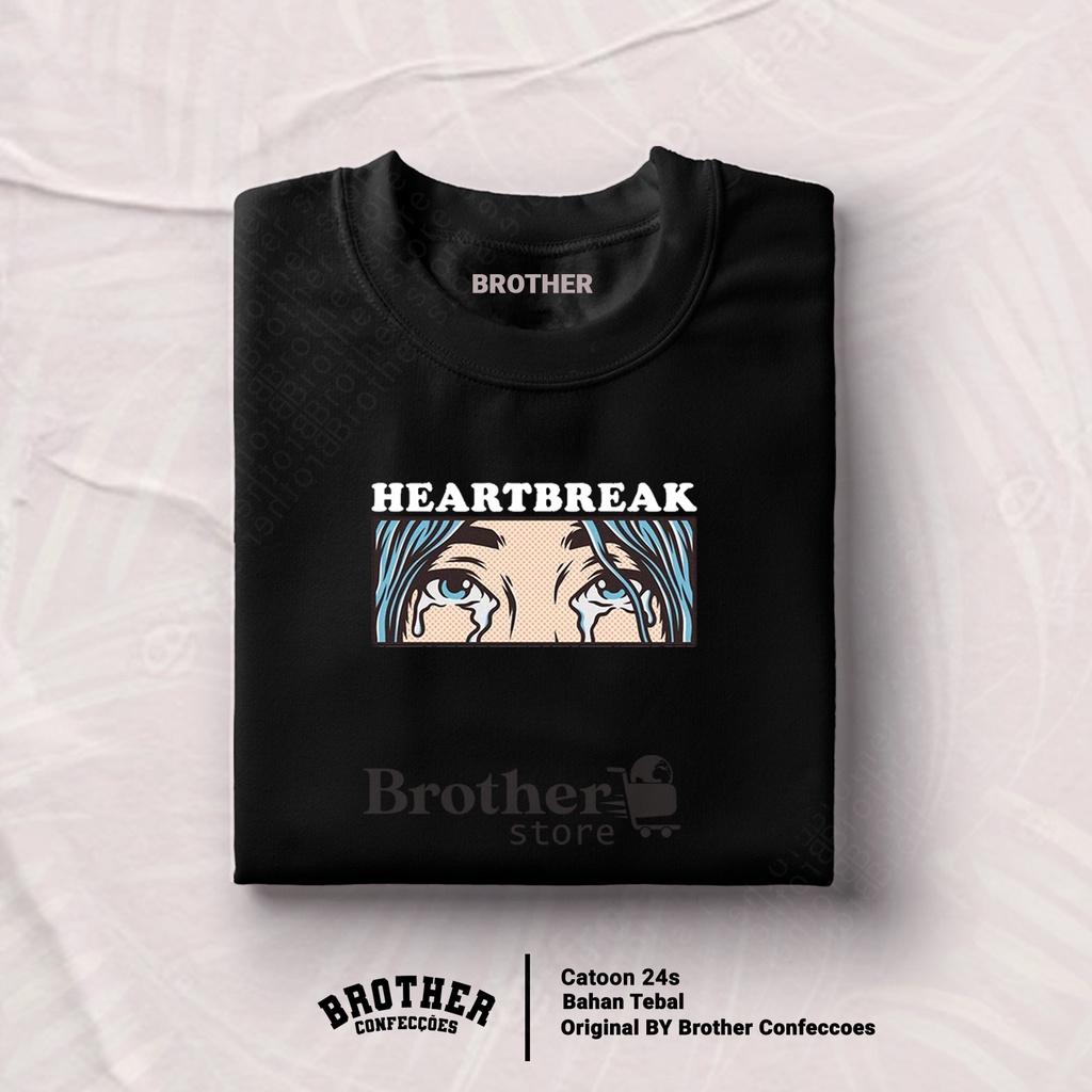 Brother Store Kaos Distro Pria - KAOS COWOK - Kaos Kata Kata - HeartBreak Premium