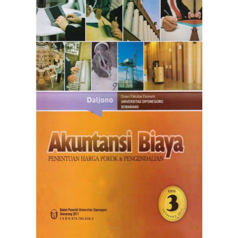 BUKU AKUNTANSI BIAYA PENENTUAN HARGA POKOK & PENGENDALIAN EDISI 3 DALJONO-1