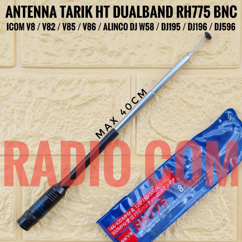 ANTENA HT DUALBAND ICOM V80 V82 V85 V86 T70 VHF UHF ALINCO DJ196  DJ196 DJ W58 DUALBAND ANTENA TARIK HT DUALBAND SUPERSTICK TELESCOPIC RH 775 BNC