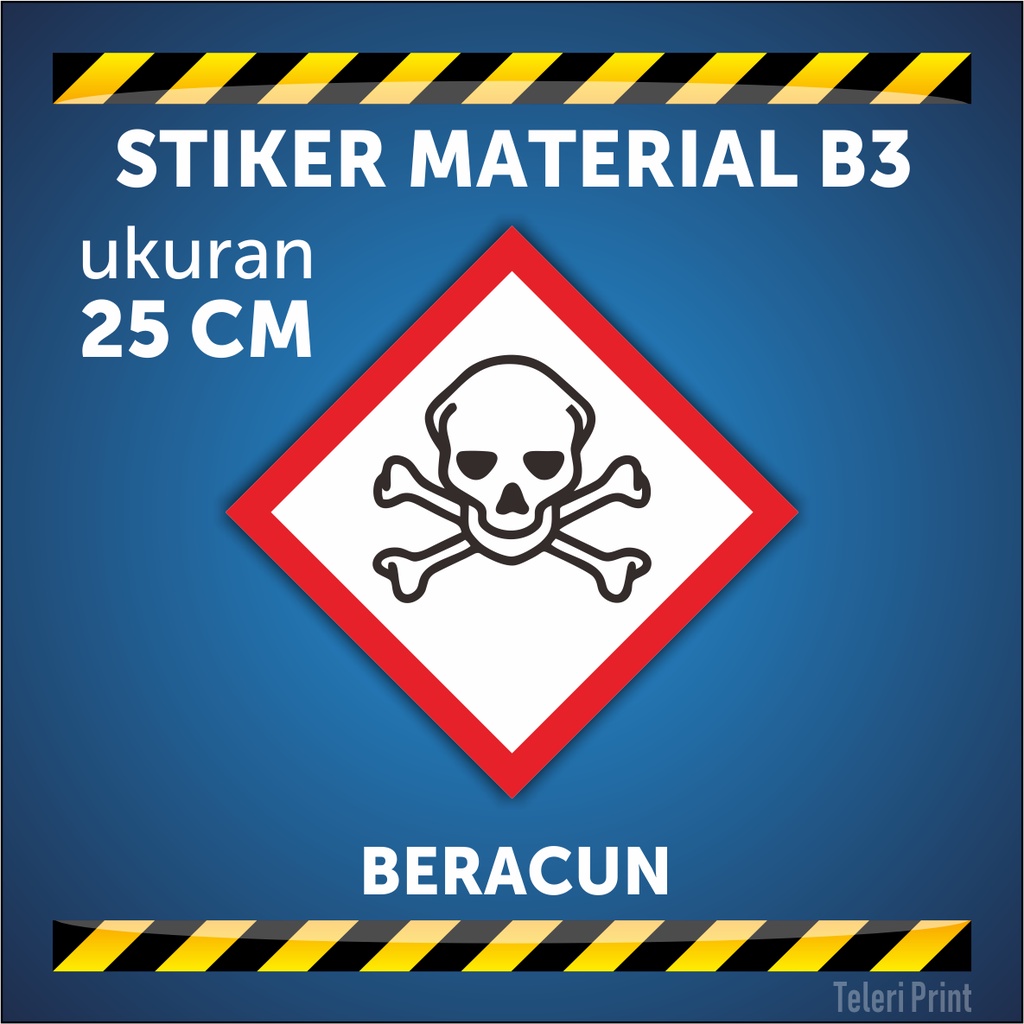 

Stiker Material B3 BERACUN ukuran 25 cm
