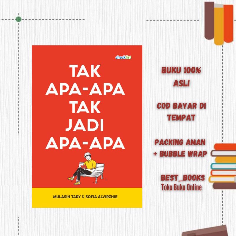 BUKU MOTIVASI / TAK APA-APA TAK JADI APA-APA