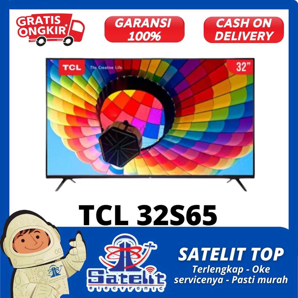 32 INCH LED TV TCL 32S65