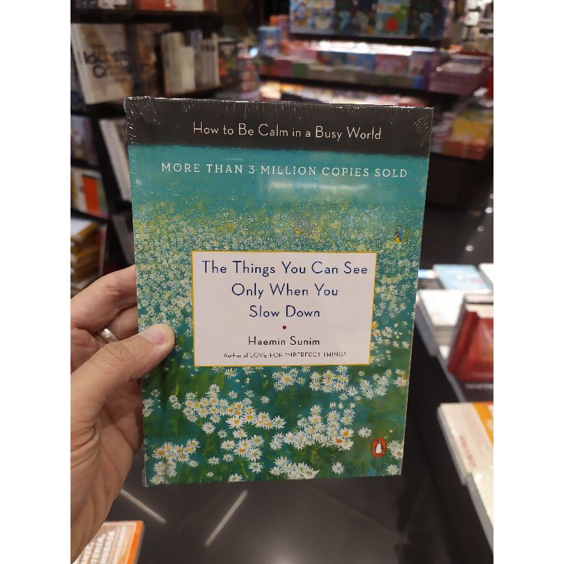 The Things You Can See Only When You Slow Down