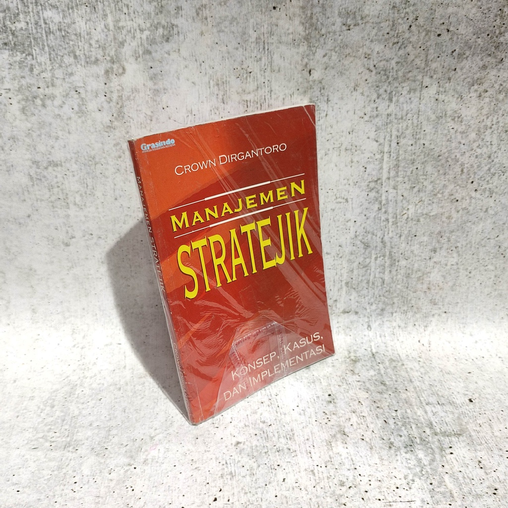 

Buku Manajemen Strategik Crown Dirgantoro