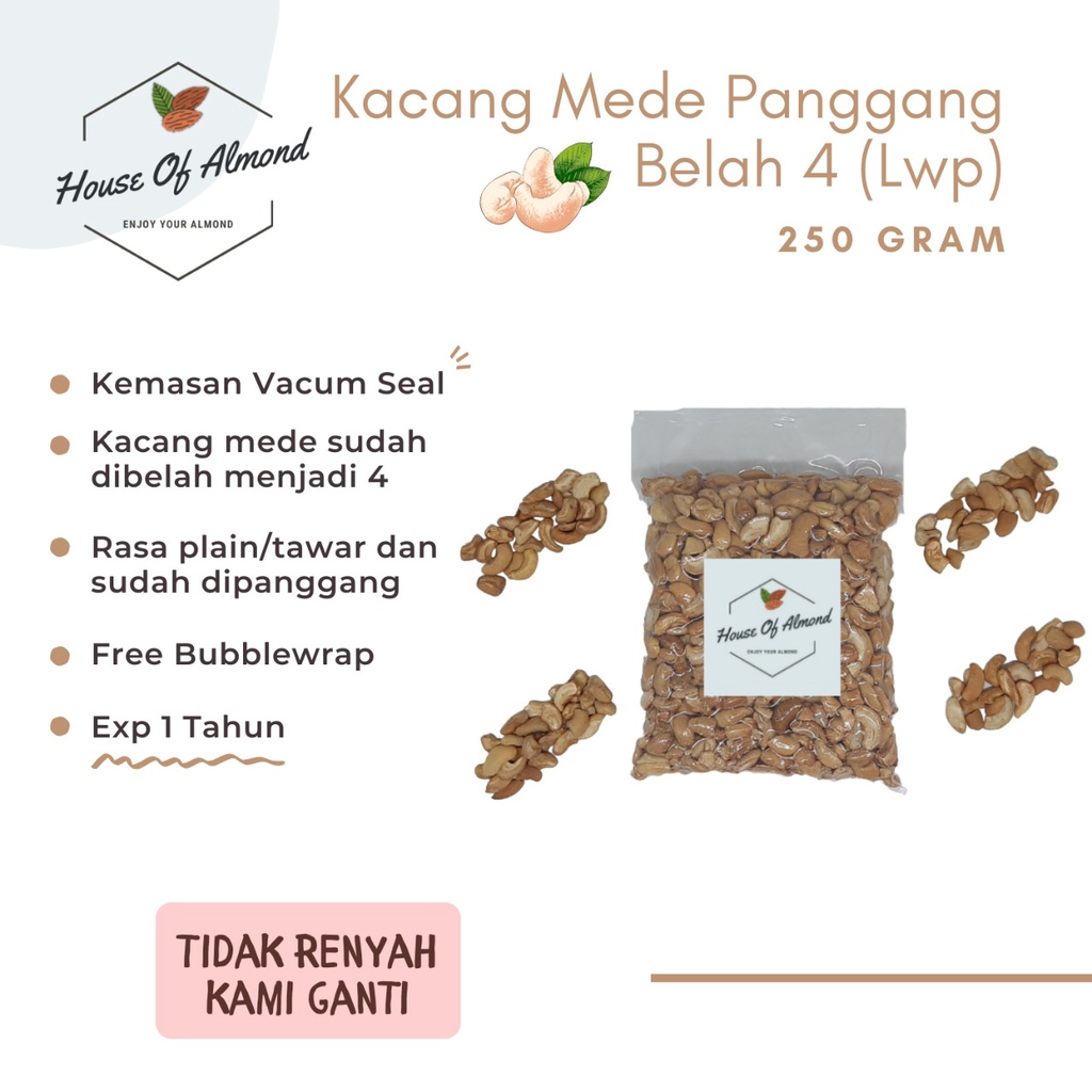 

Kacang Mede Panggang Belah 4 (Lwp) 250gr