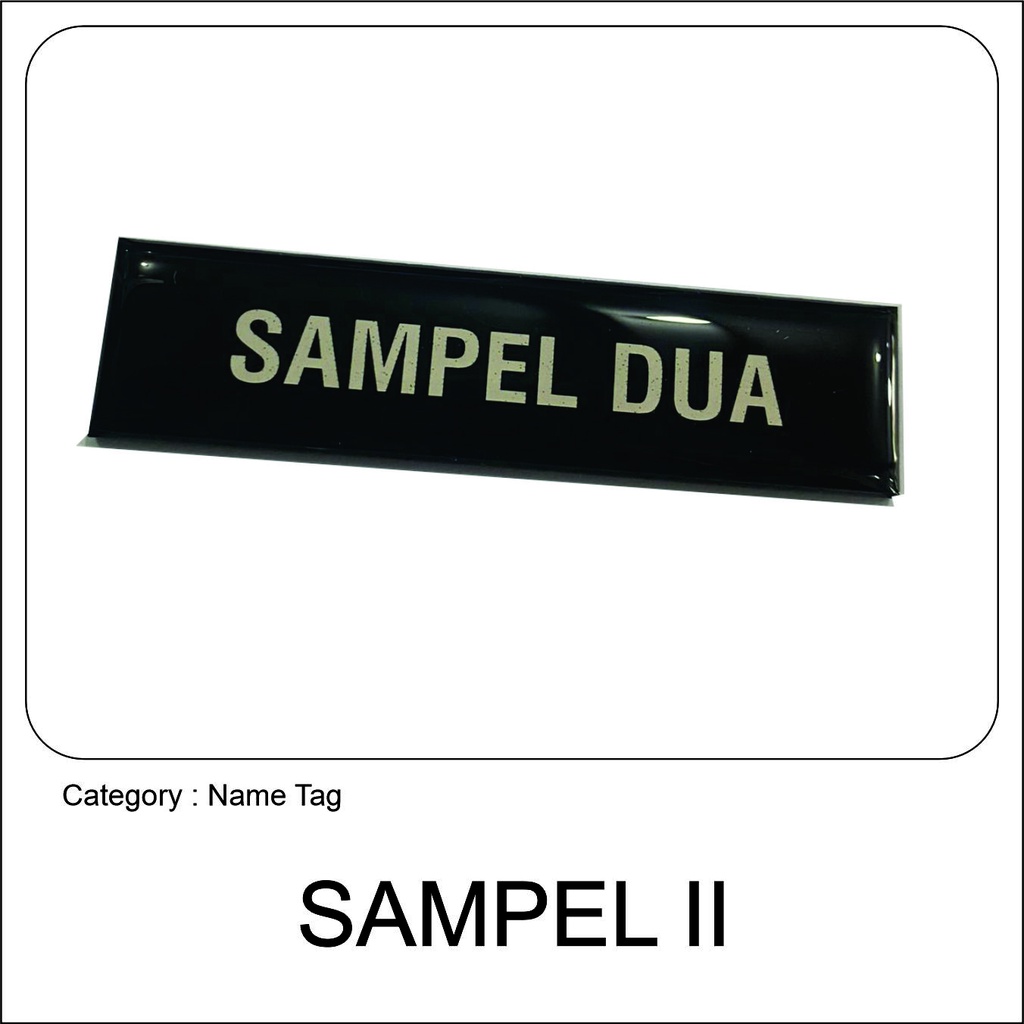 

Name Tag Akrilik Keren – Cetak Custom, Cocok untuk Seragam Sampel Dua(HITAM-PUTIH-POLOS)